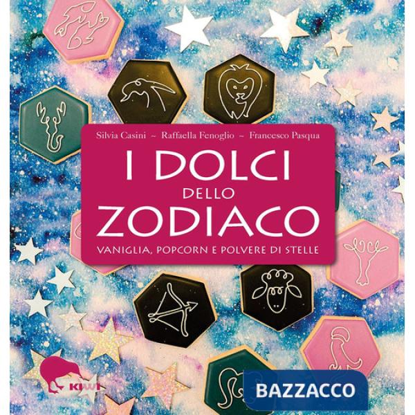 Dolci dello zodiaco. Vaniglia, popcorn e polvere di stelle (I)