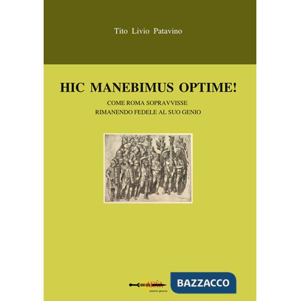 Hic manebimus optime. Testo latino a fronte