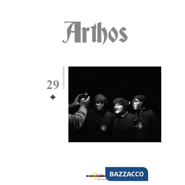 Arthos. Vol. 29: La forza dell'identità