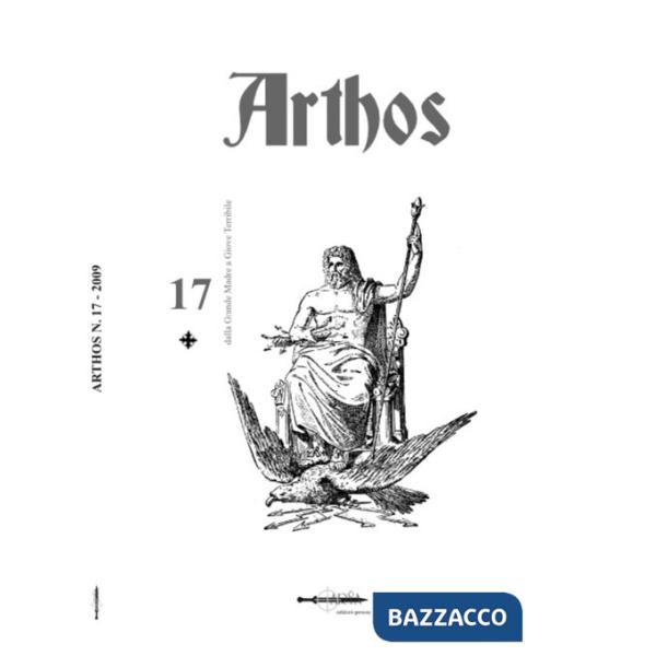 Arthos. Vol. 17: Dalla Grande Madre a Giove Terribile