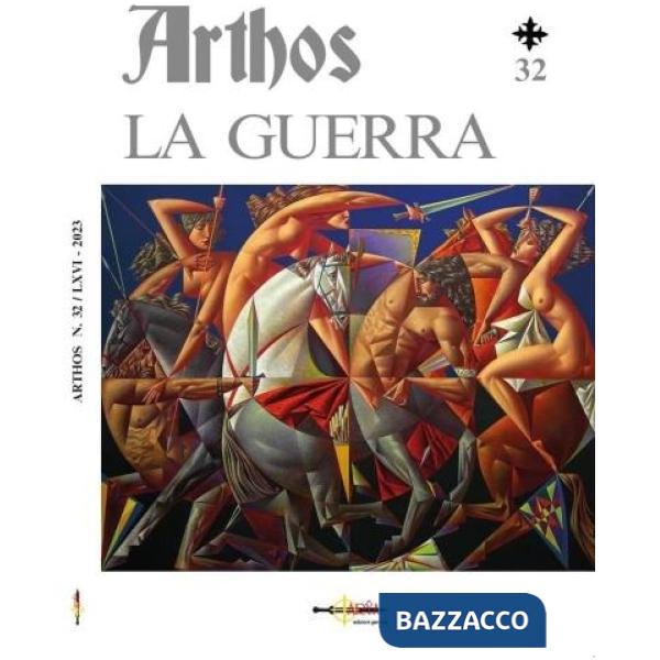 Arthos. Vol. 32: La guerra