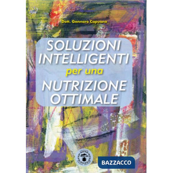 Soluzioni intelligenti per una nutrizione ottimale