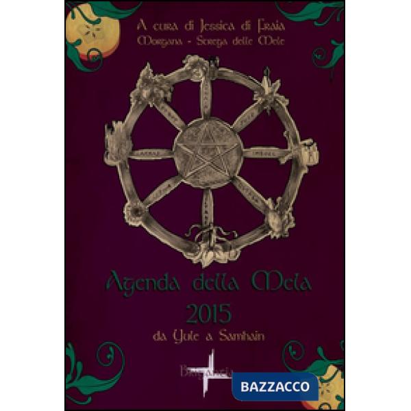 Agenda della mela 2015. Da Yule a Samhain