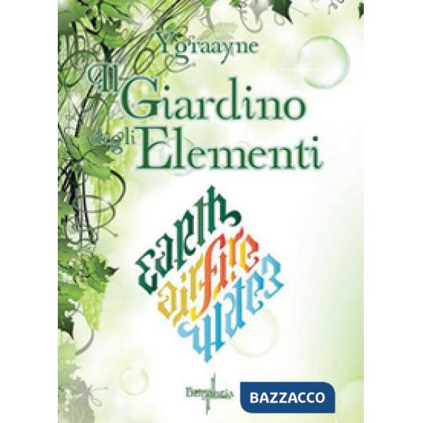 Giardino degli elementi (Il)