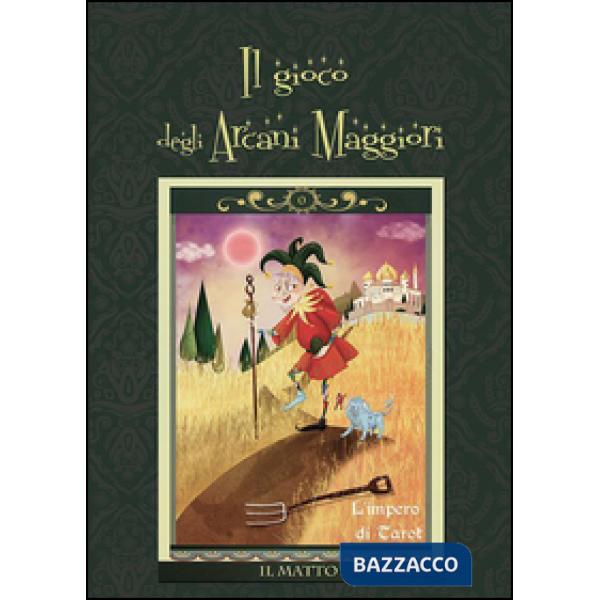 Gioco degli Arcani Maggiori. Con carte (Il)