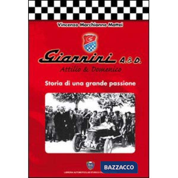 Giannini A. & D. Storia di una grande passione