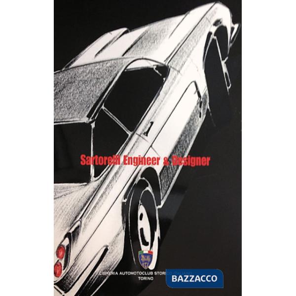 Sartorelli engineer & designer. Ediz. italiana e inglese