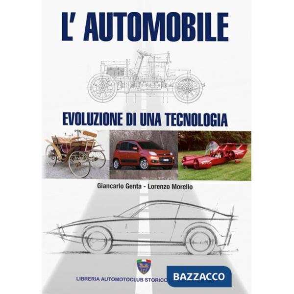 Automobile. Evoluzione di una tecnologia (L')