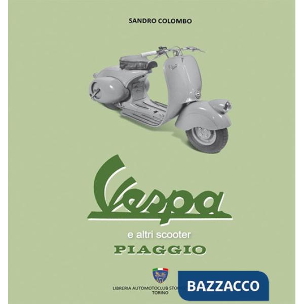 Vespa ed altri scooter Piaggio