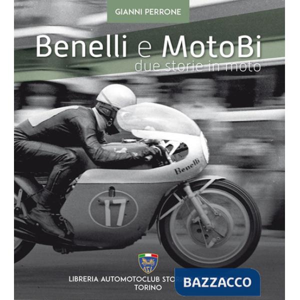 Benelli e motoBi. Due storie in moto
