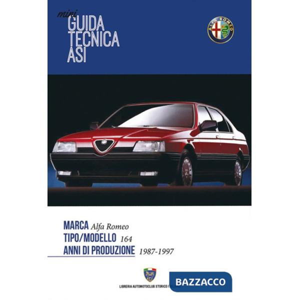 Mini guida tecnica Asi. Alfa Romeo 164