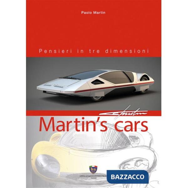 Martin's cars. Pensieri in tre dimensioni. Ediz. italiana e inglese