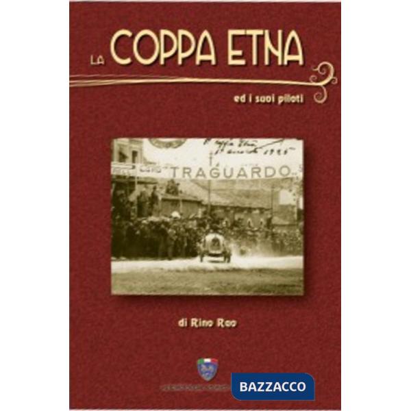 Coppa Etna e i suoi piloti (La)