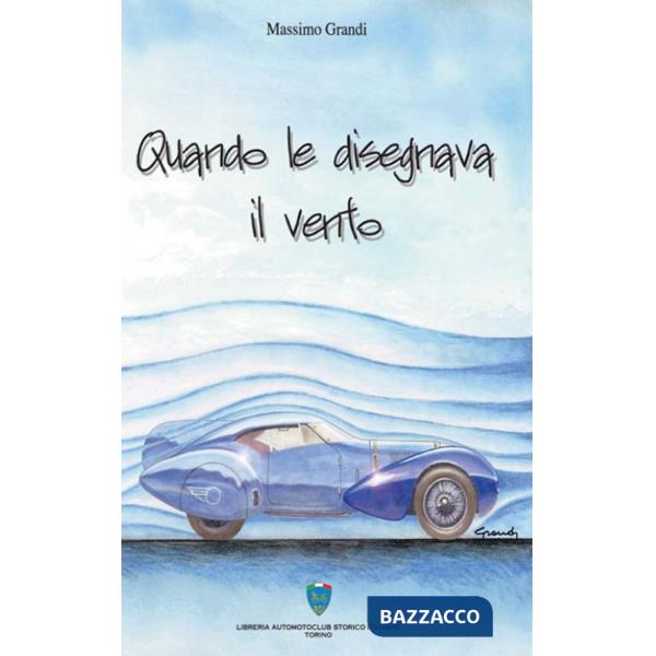 Quando le disegnava il vento