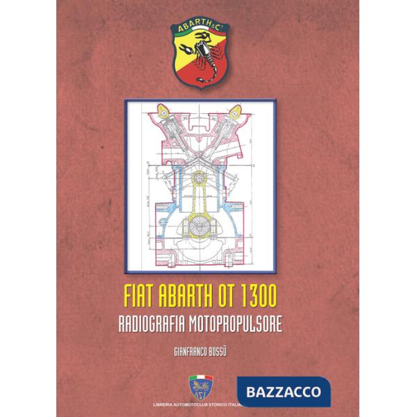 Fiat Abarth OT 1300. Radiografia motopropulsore