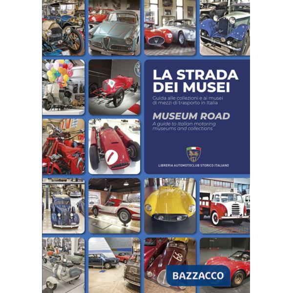 Strada dei musei-Museum road (La)