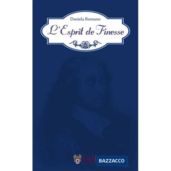 Esprit de finesse (L')