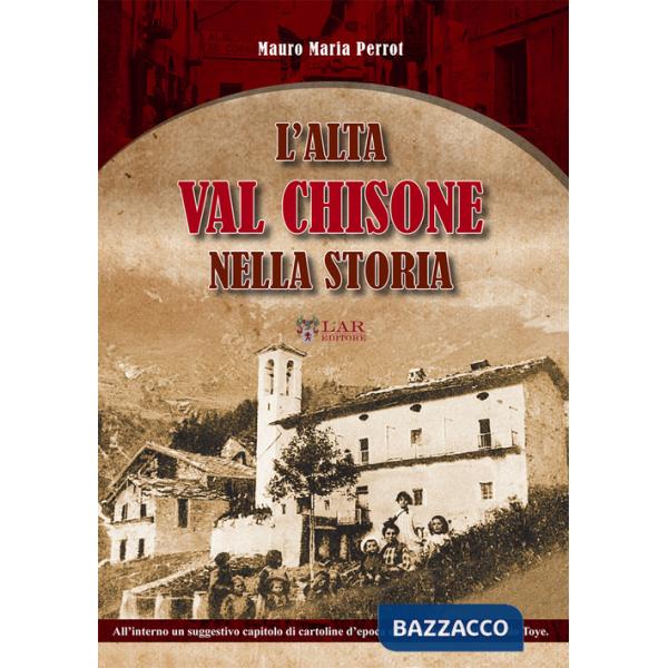 Alta Val Chisone nella storia (L')