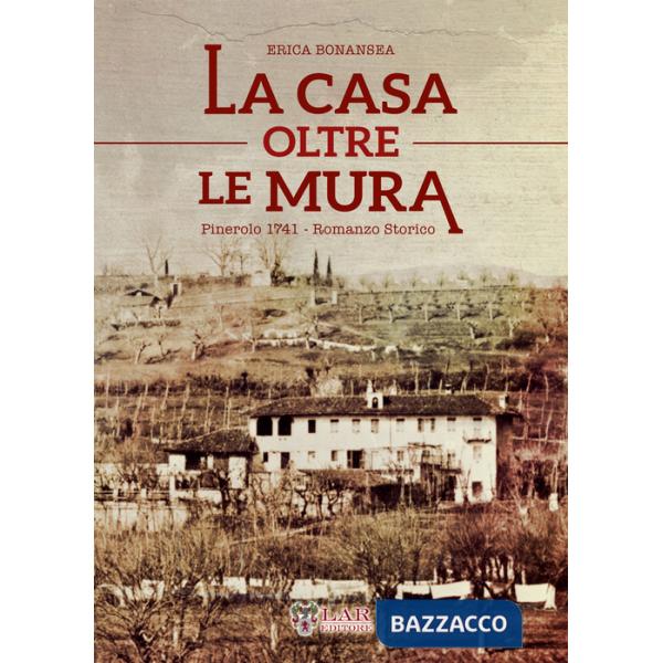 Casa oltre le mura (La)