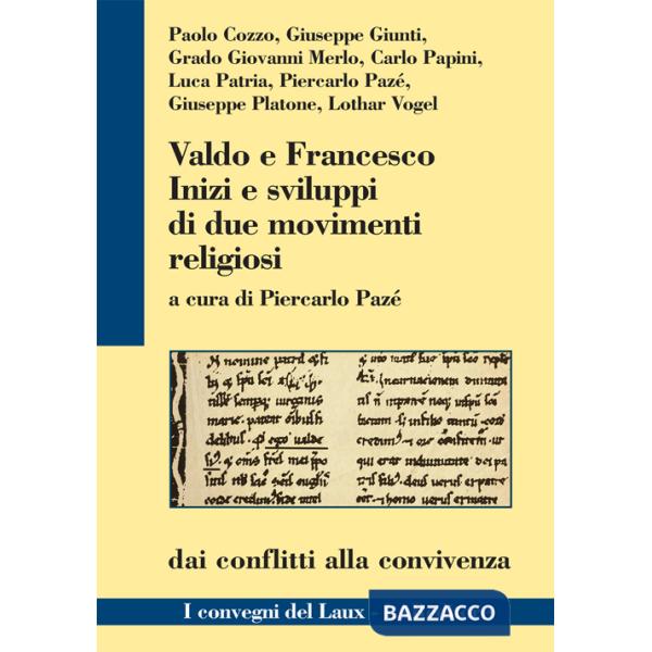 Valdo e Francesco. Inizi e sviluppi di due movimenti religiosi