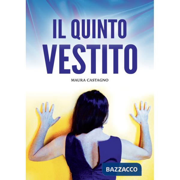 Quinto vestito (Il)
