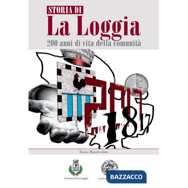 Storia di La Loggia. 200 anni di vita della comunità