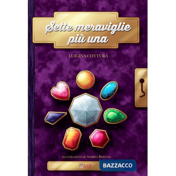 Sette meraviglie più una