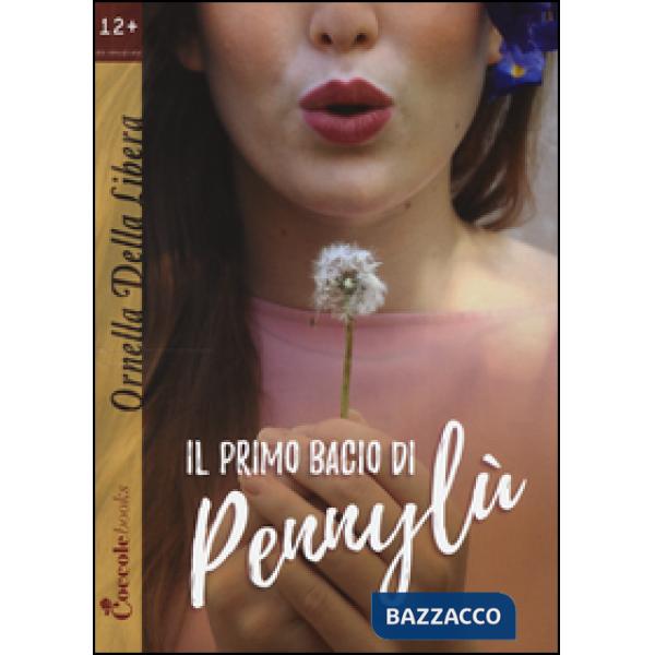 Primo bacio di Pennylù (Il)