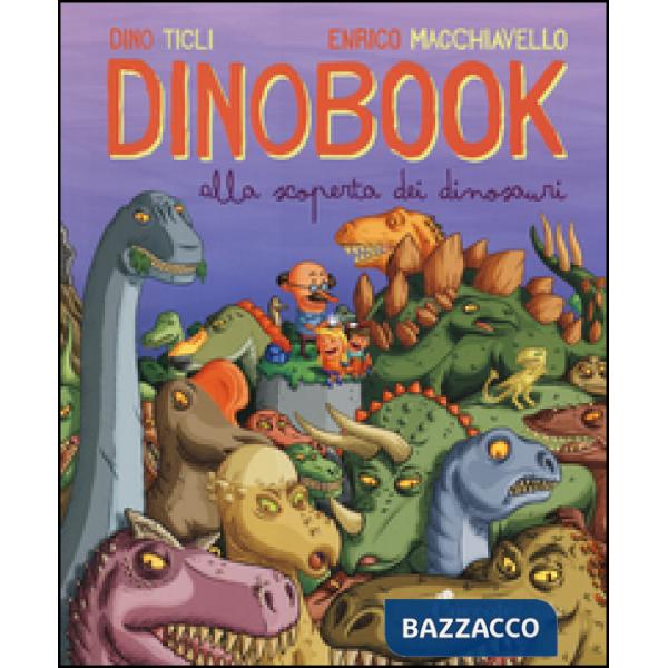 Dino Book. Alla scoperta dei dinosauri
