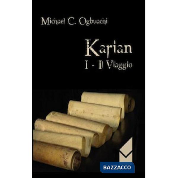 Karian. Il viaggio. Vol. 1