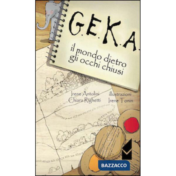 G.E.K.A. Il mondo dietro agli occhi