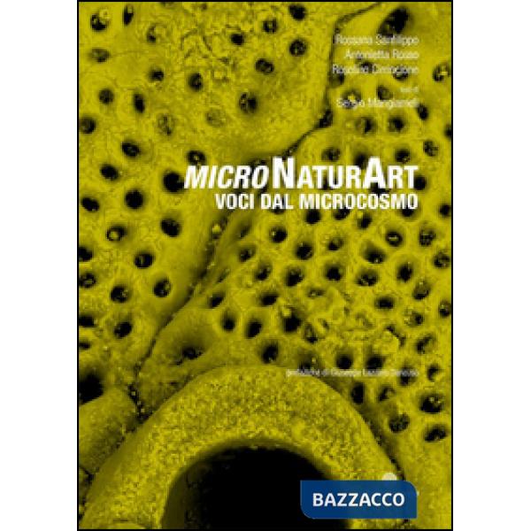 MicroNaturArt. Voci dal microcosmo