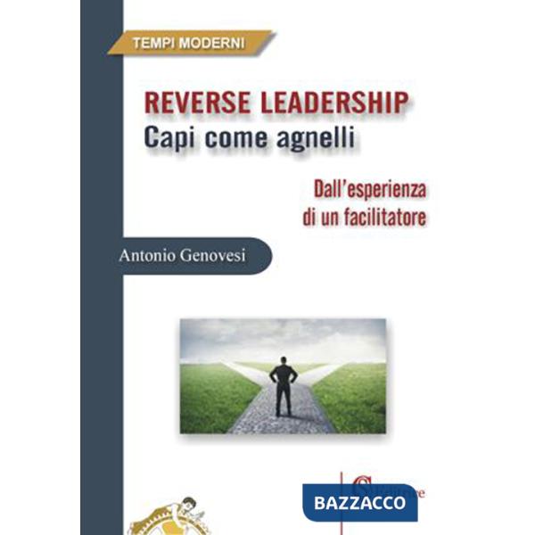 Reverse leadership. Capi come agnelli