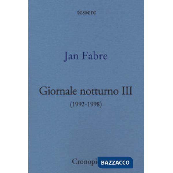 Giornale notturno (1992-1998). Vol. 3