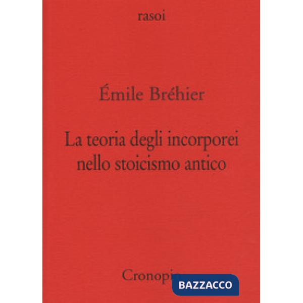 Teoria degli incorporei nello stoicismo antico e «La nozione di problema in filosofia» (La)