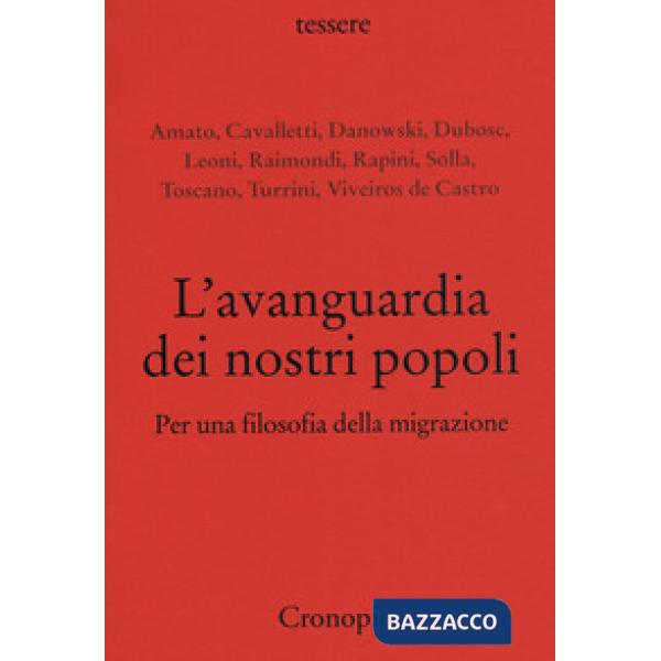 Avanguardia dei nostri popoli. Per una filosofia della migrazione (L')