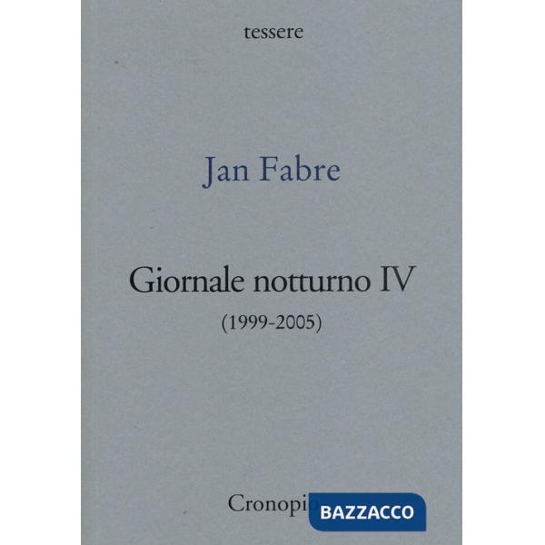 Giornale notturno (1999-2005). Vol. 4