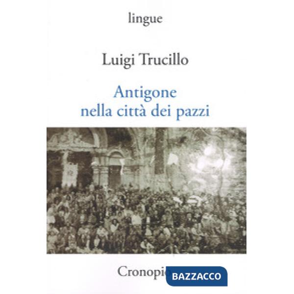 Antigone nella città dei pazzi