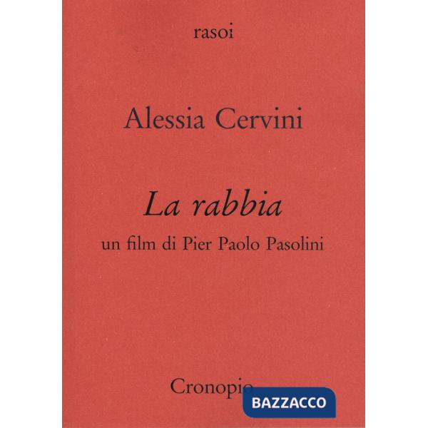 Rabbia. Un film di Pier Paolo Pasolini (La)
