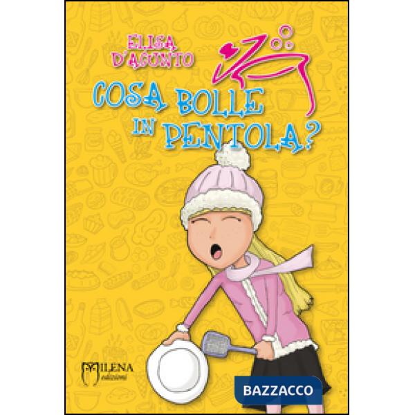 Cosa bolle in pentola?