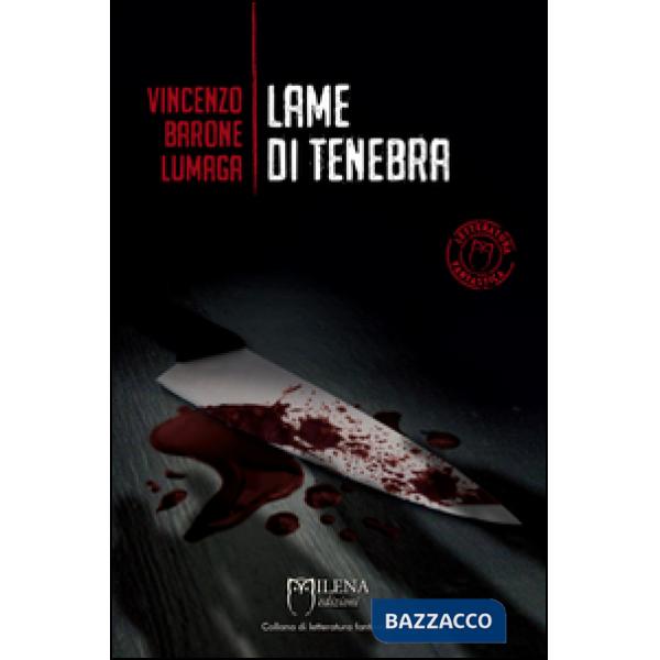 Lame di tenebra