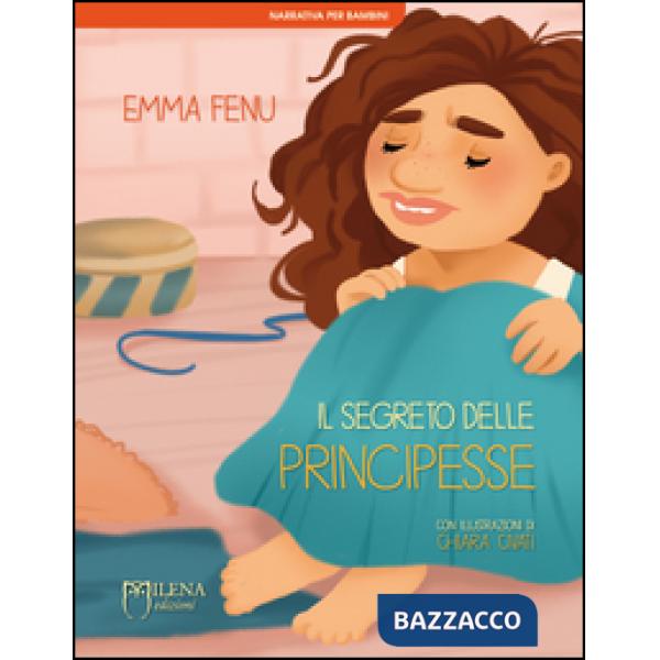 Segreto delle principesse. Ediz. illustrata (Il)