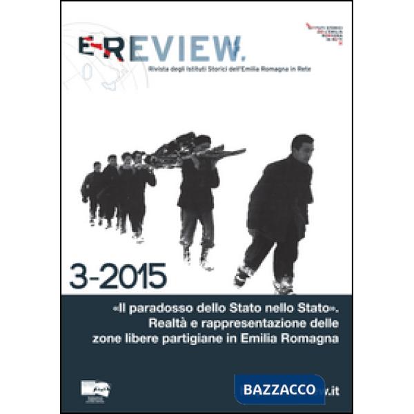 E-review. Rivista degli istituti storici dell'Emilia Romagna in rete (3-2015)