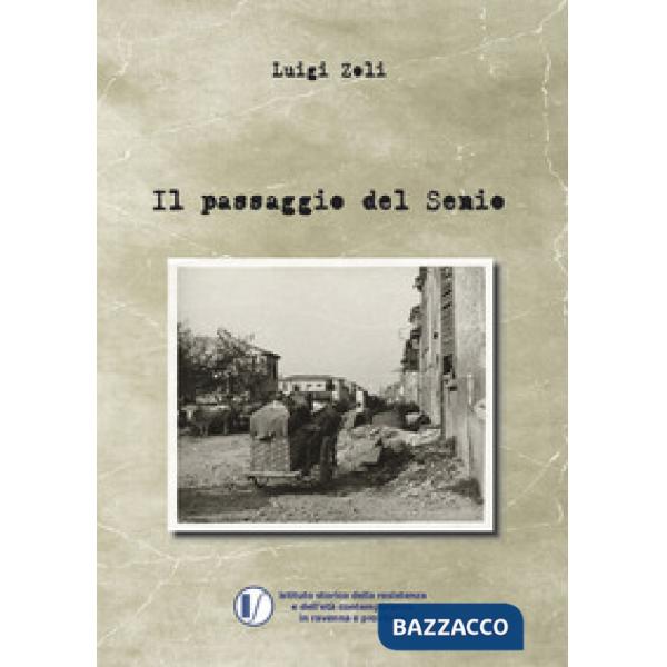 Passaggio del Senio (Il)