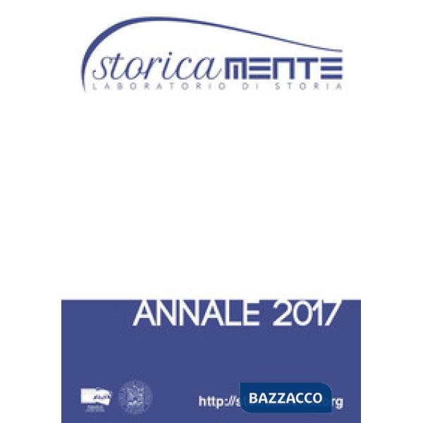 Storicamente. Laboratorio di storia. Annale 2017