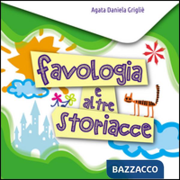 Favologia e altre storiacce