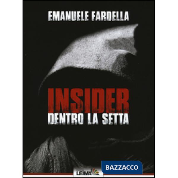 Insider. Dentro la setta