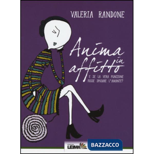 Anima in affitto. E se la vera punizione fosse sposare l'amante?