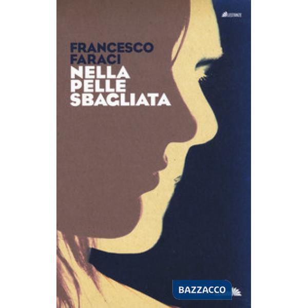 Nella pelle sbagliata