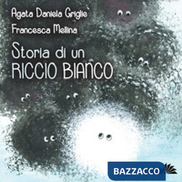 Storia di un riccio bianco. Ediz. a colori